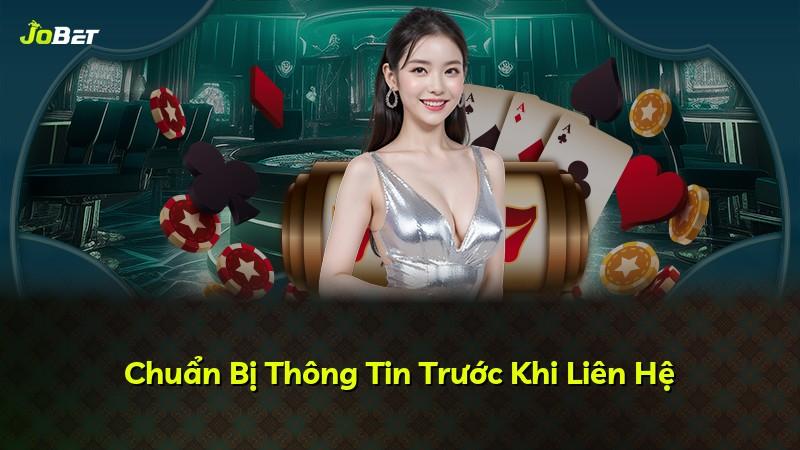 Chuẩn Bị Thông Tin Trước Khi Liên Hệ