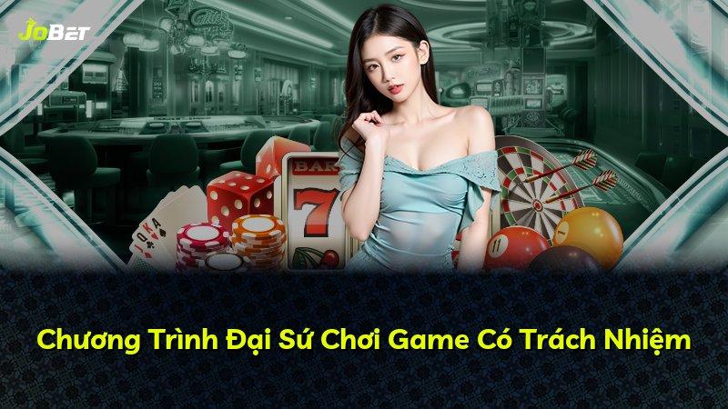 Chương Trình Đại Sứ Chơi Game Có Trách Nhiệm
