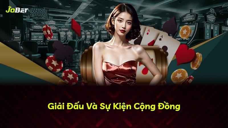 Giải Đấu Và Sự Kiện Cộng Đồng