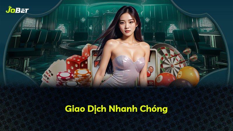 Giao Dịch Nhanh Chóng