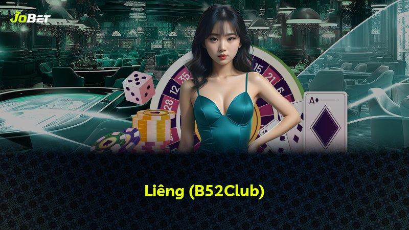 Liêng (B52Club)