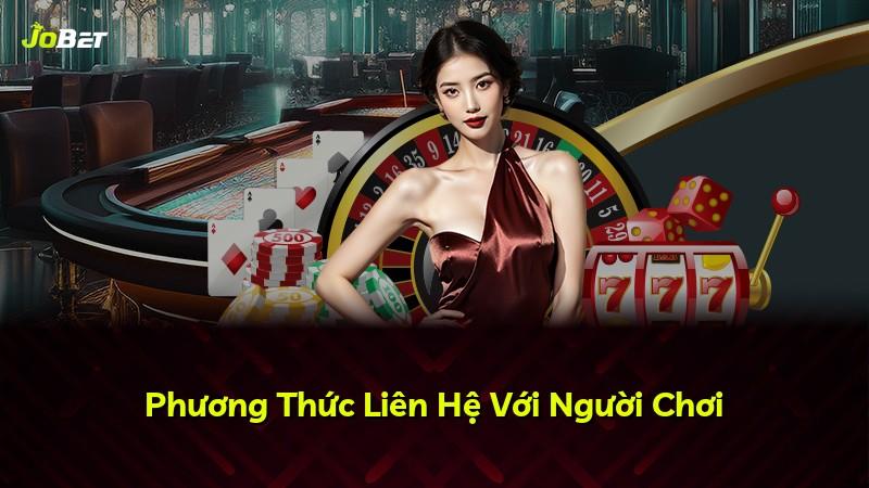 Phương Thức Liên Hệ Với Người Chơi