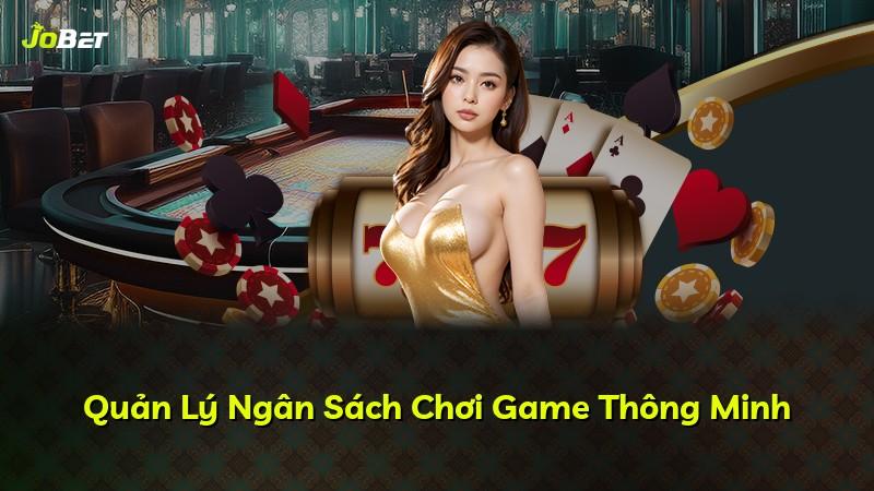 Quản Lý Ngân Sách Chơi Game Thông Minh