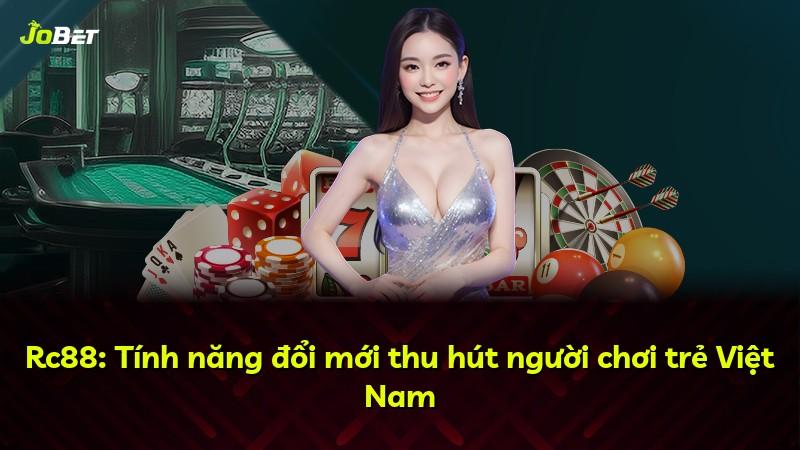 Rc88: Tính năng đổi mới thu hút người chơi trẻ Việt Nam