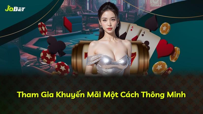 Tham Gia Khuyến Mãi Một Cách Thông Minh