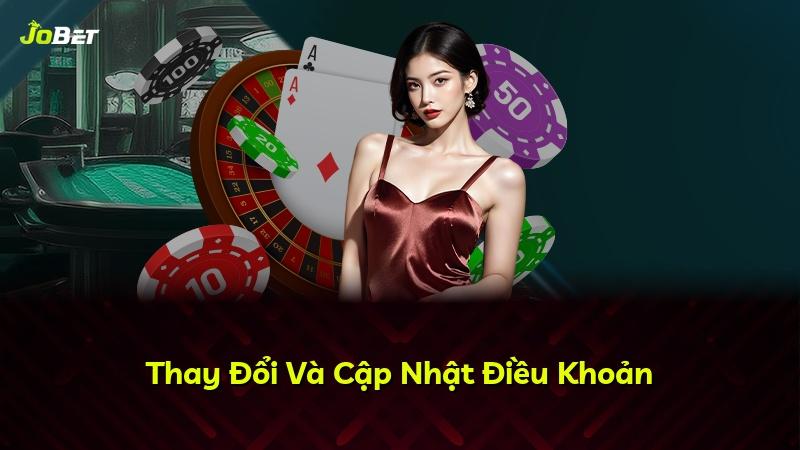 Thay Đổi Và Cập Nhật Điều Khoản