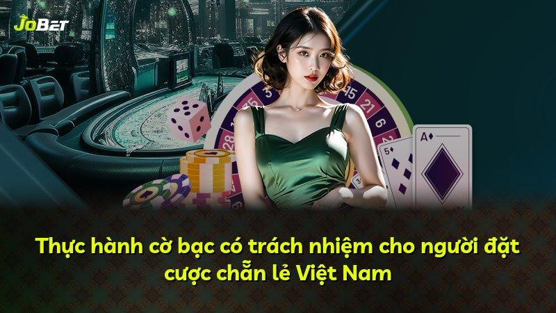 Thực hành cờ bạc có trách nhiệm cho người đặt cược chẵn lẻ Việt Nam