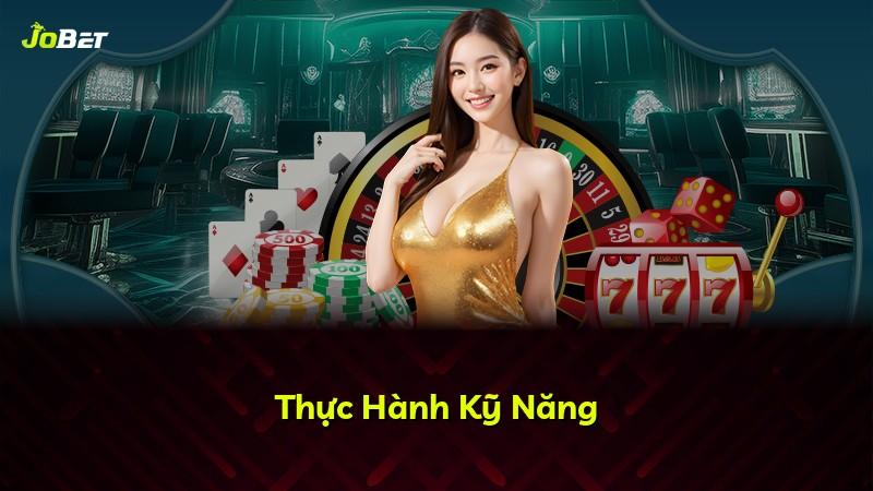 Thực Hành Kỹ Năng