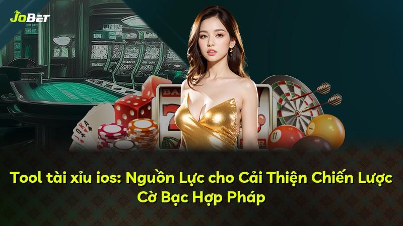 Tool tài xỉu ios: Nguồn Lực cho Cải Thiện Chiến Lược Cờ Bạc Hợp Pháp