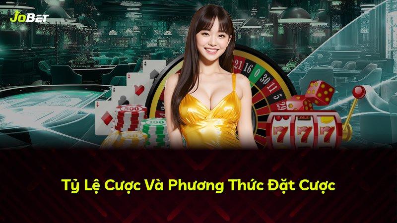 Tỷ Lệ Cược Và Phương Thức Đặt Cược