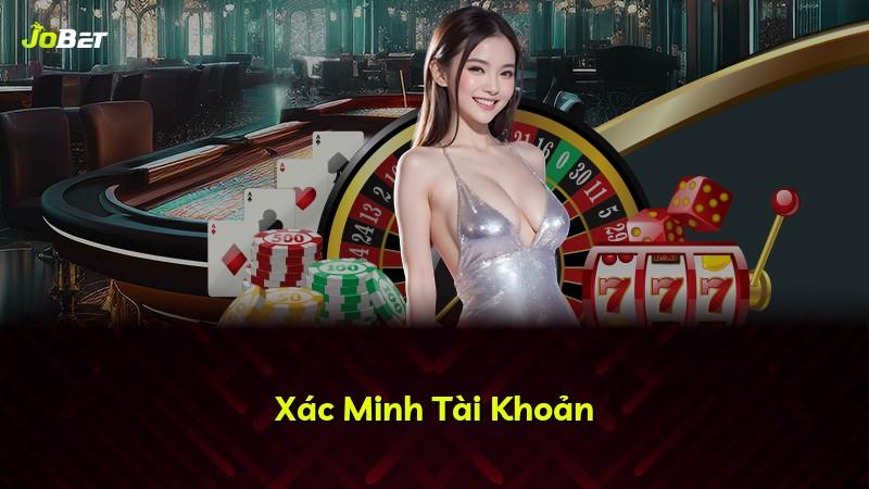 Xác Minh Tài Khoản