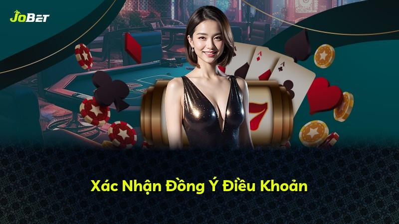 Xác Nhận Đồng Ý Điều Khoản