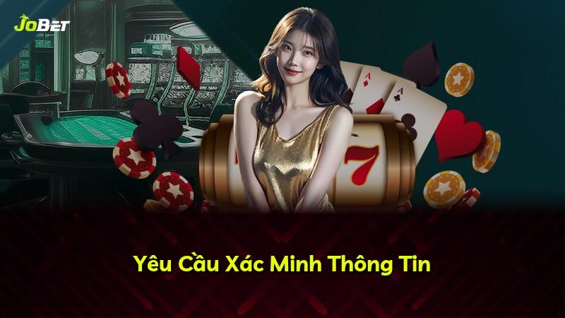 Yêu Cầu Xác Minh Thông Tin